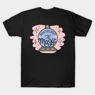 Sociology Is Magic T-Shirt